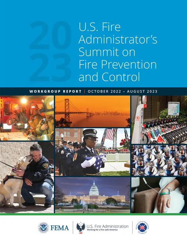 U.S. Fire Administrator's Summit on Fire Prevention and Control Proceedings Workgroup Report